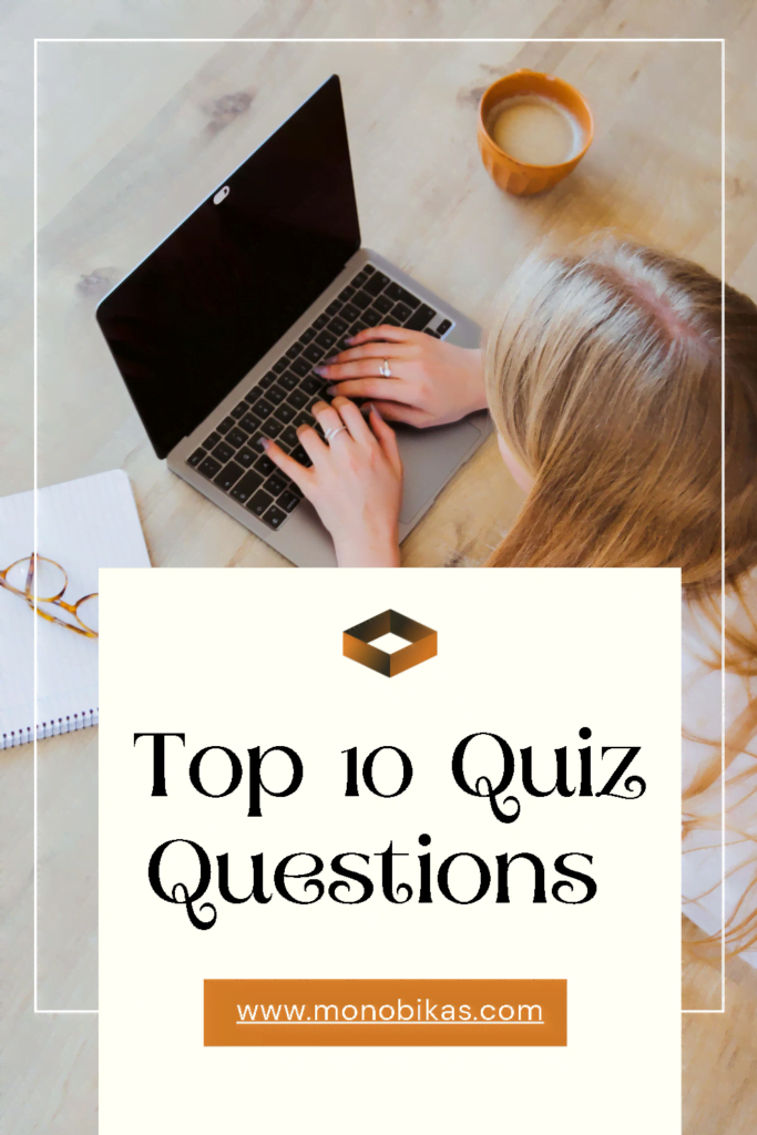 what-are-the-top-10-quiz-questions-2024