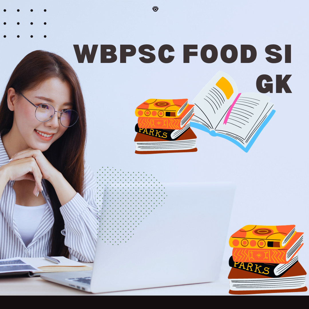 wbpsc food si gk questions
