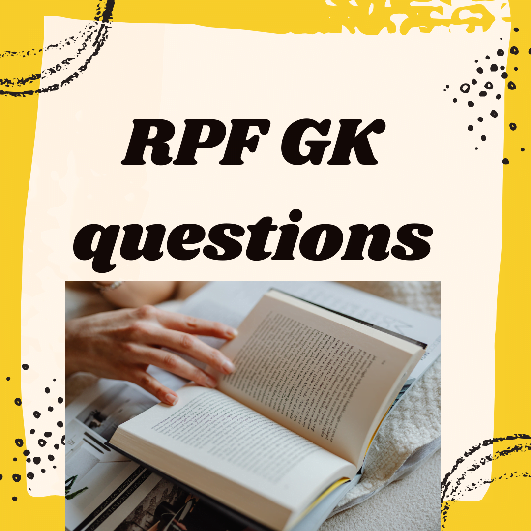 RPF GK questions in English